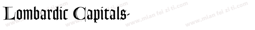 Lombardic Capitals字体转换